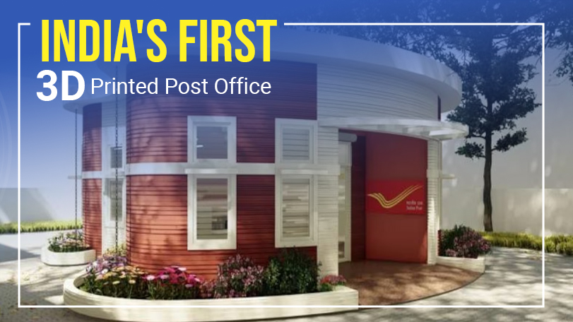 first 3D printed Post Office in India