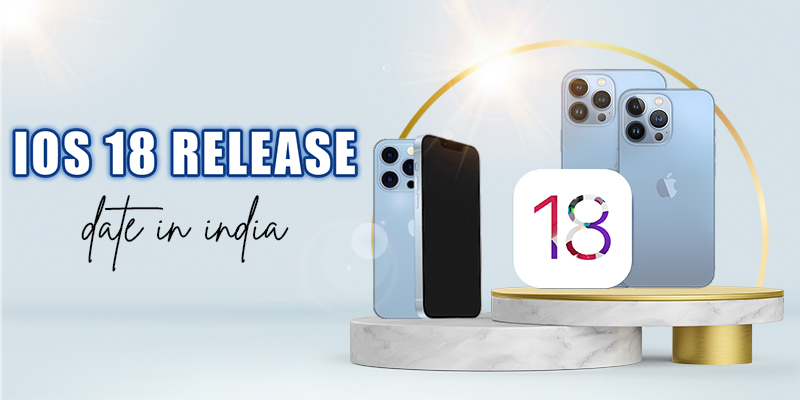 iOS 18 release date in India